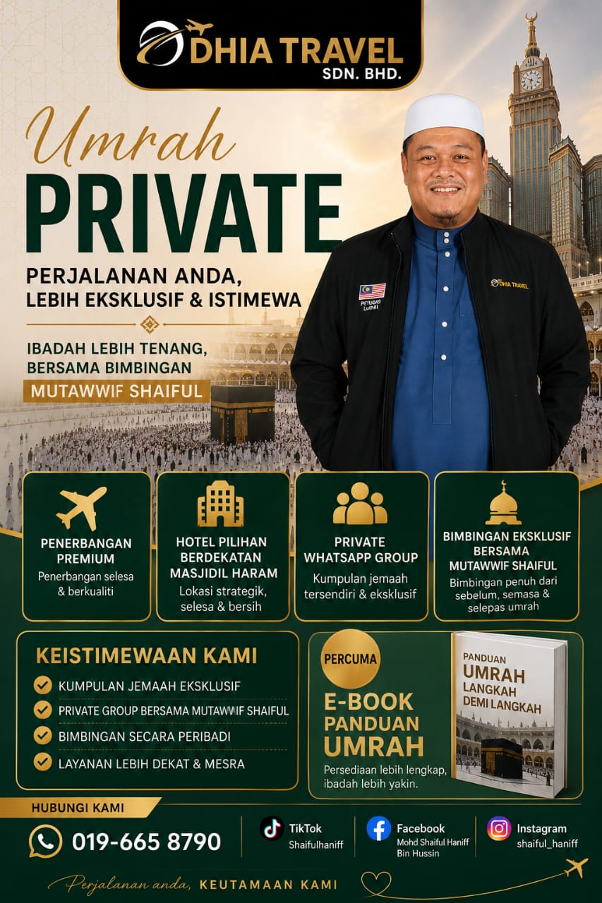 Umrah Private bersama Mutawwif Shaiful Haniff